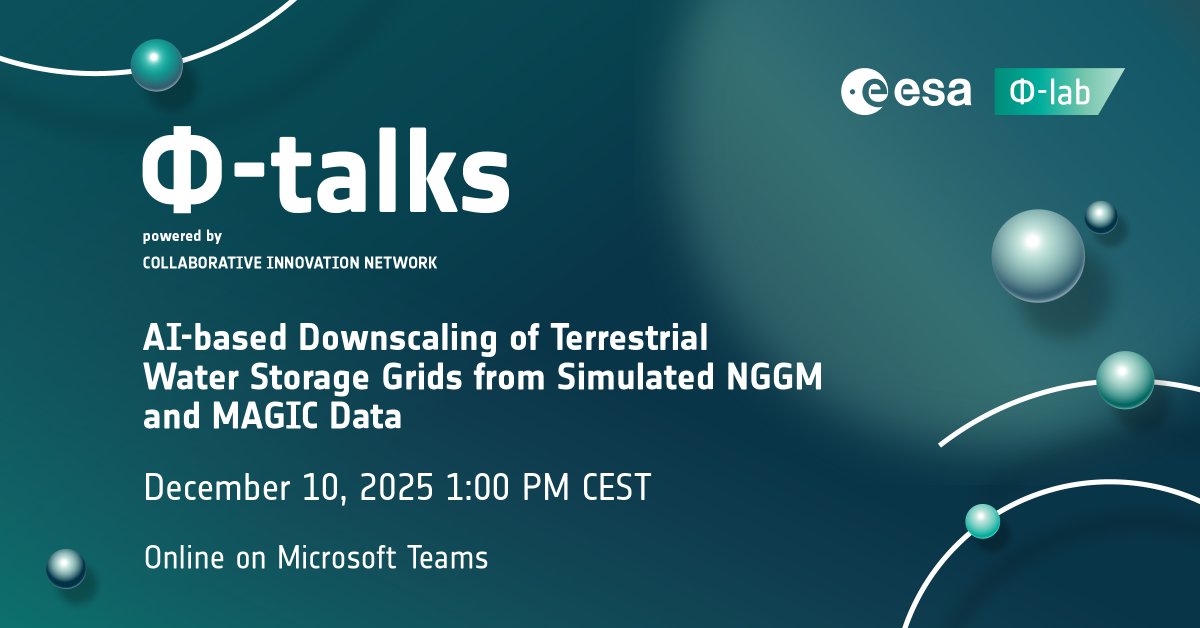 🎙️ New Φ-talk on 10 Dec, 13:00 CEST.
Live on Teams.

Gilberto Goracci from ESA will show how AI improves terrestrial water storage tracking using physics-informed models and downscaling methods for clearer regional insights.

👉 Register now: bit.ly/4p7mZIu

#CIN #EO