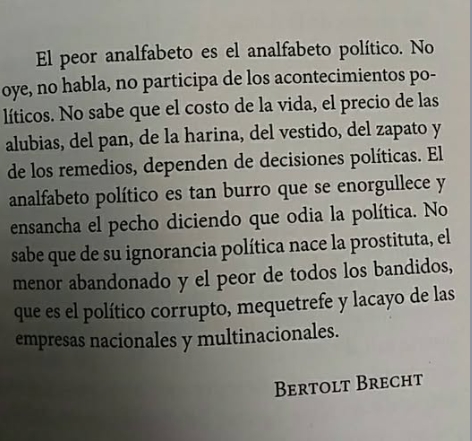 FonsiLoaiza's tweet image. El peor analfabeto es el analfabeto político, Bertolt Brecht.