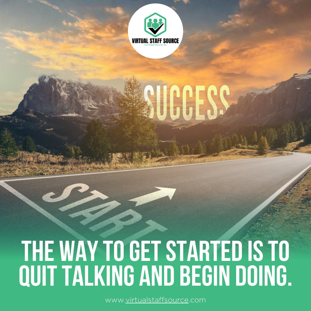 VirtualStaffSrc's tweet image. The way to get started… is to START. 🚀

Action creates results.

#VirtualStaffSource #SuccessMindset #EntrepreneurLife