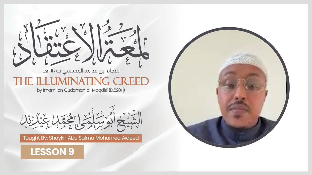 daarhadeeth's tweet photo. 🆕 Lum'atul I'tiqaad || Lesson 9 || Shaykh Abu Salma Mohamed #daarhadeeth https://t.co/TMIvLbGnkt https://t.co/lm6df4ArZ8