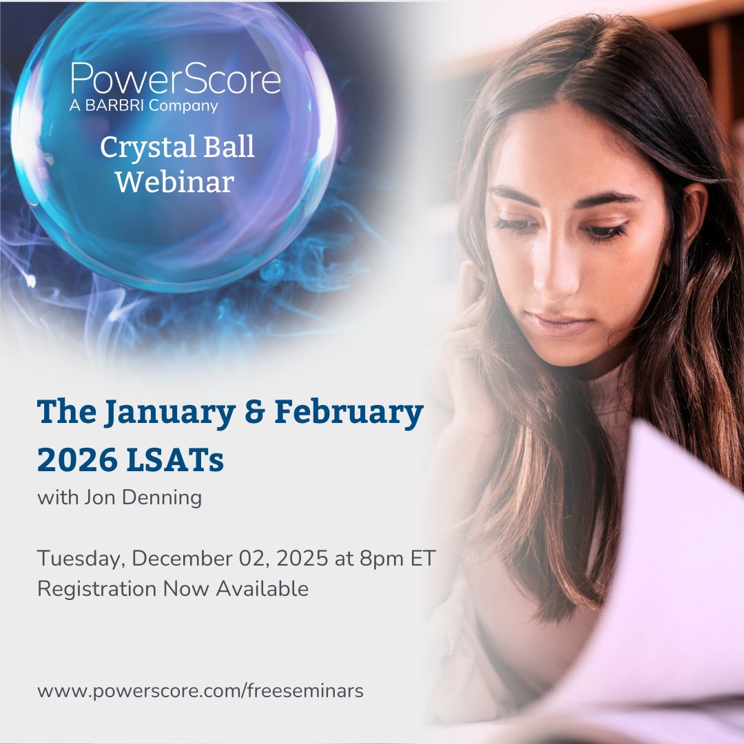 PowerScore's tweet image. Tonight is the night! Join @JonMDenning at 8pm eastern for the next installment of our LSAT Crystal Ball test preview webinar series. If you're taking the January or February LSAT, don't miss this insider info you can't get anywhere else. 
Register Now: pages.barbri.com/PSWBN20251202C…