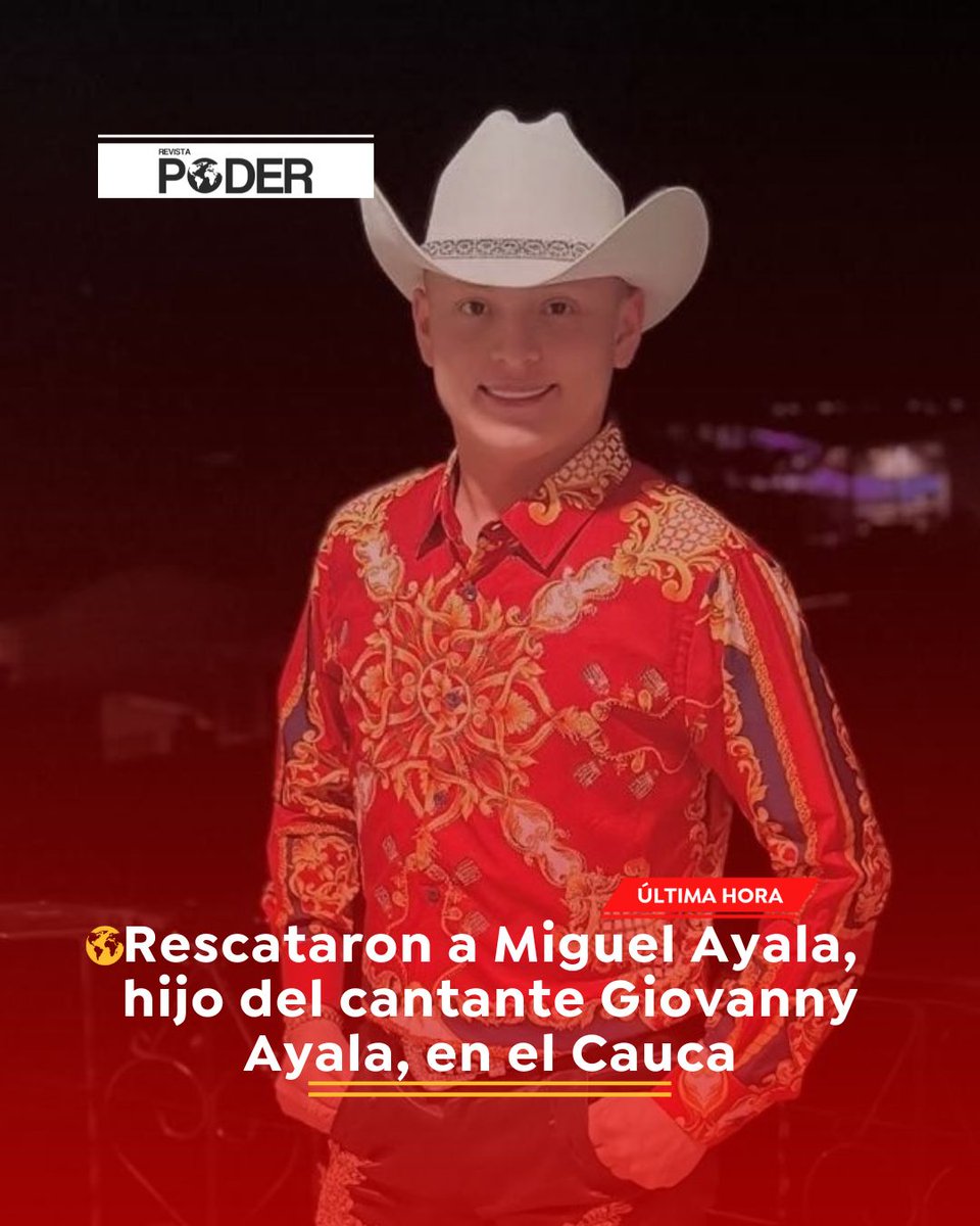 RevistaPODERcol's tweet image. #ATENCIÓN | Las autoridades rescataron a Miguel Ayala, hijo del cantante Giovanny Ayala, tras ser secuestrado en el Cauca el 18 de noviembre. El joven fue liberado sano y salvo. Investigan lo ocurrido para dar con los responsables del plagio. #RevistaPoder #NoticiasPoder #Cauca…