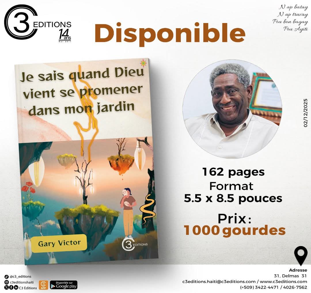 StenioLemazor's tweet image. @C3Editions vous présente « Je sais quand Dieu vient se promener dans mon jardin » de Gary Victor, disponible sur ses étagères au prix de 1000 gourdes. 
#c3editions #lecture #disponible #roman #garyvictor #imprimeriebrutus