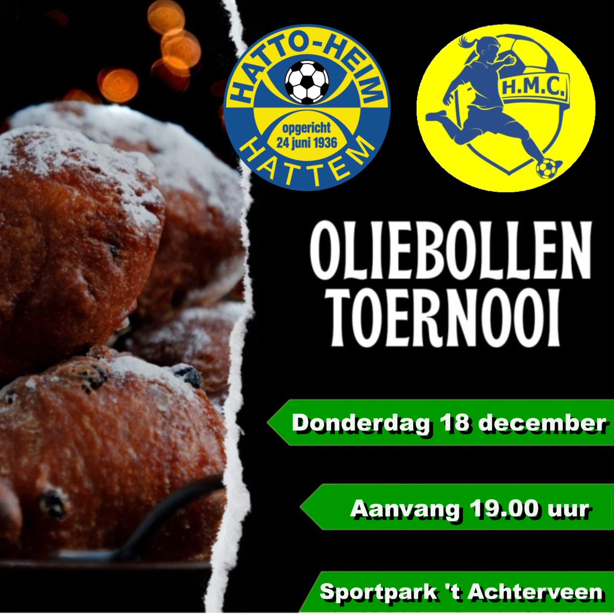 svHattoHeim's tweet image. OLIEBOLLEN TOERNOOI – Donderdagavond 18 december 2025 svhattoheim.nl/oliebollen-toe…