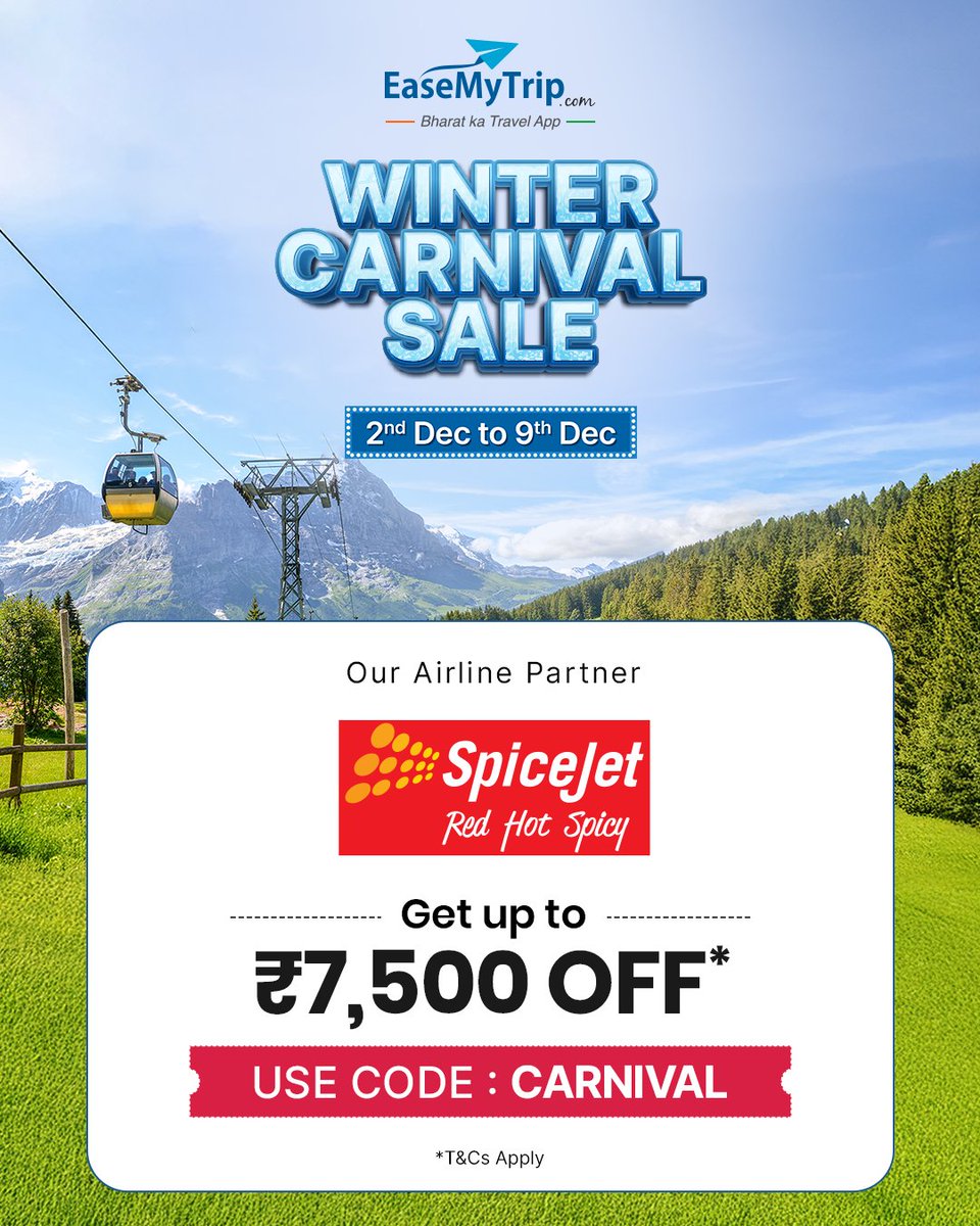 EaseMyTrip's tweet image. Add warmth and spice to your winter travels with SpiceJet!
The EaseMyTrip Winter Carnival sale is LIVE!
Use code: CARNIVAL
and get up to Rs.7,500 off* on your flight bookings.
Book now.
.
.
.
#SpiceJet #WinterTravel #EaseMyTrip #BudgetFlights #FlightDeals