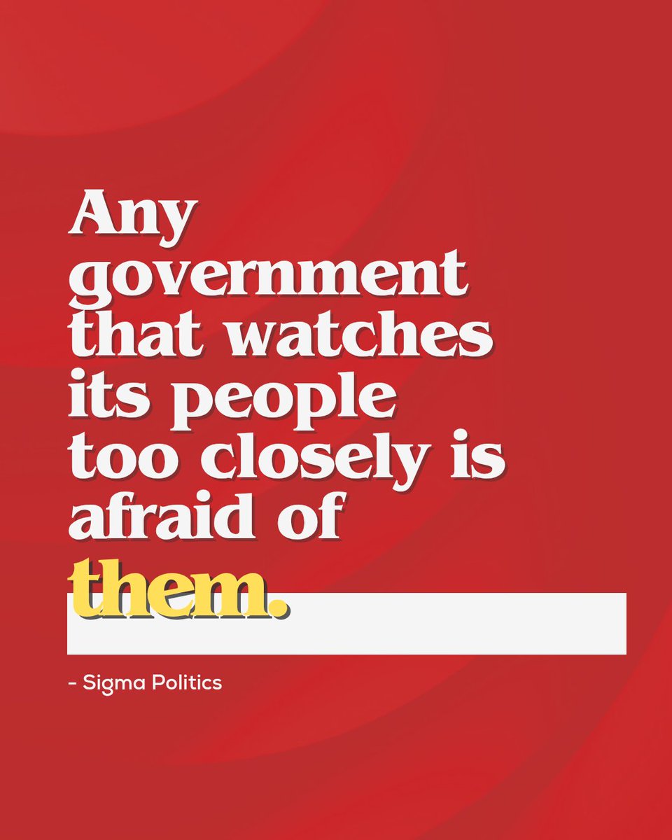 sigmapolitic's tweet image. The truth is simple:

A watched population is not a protected population — it is a controlled one.

If privacy fades, democracy follows quietly behind it.

#sigmapolitics