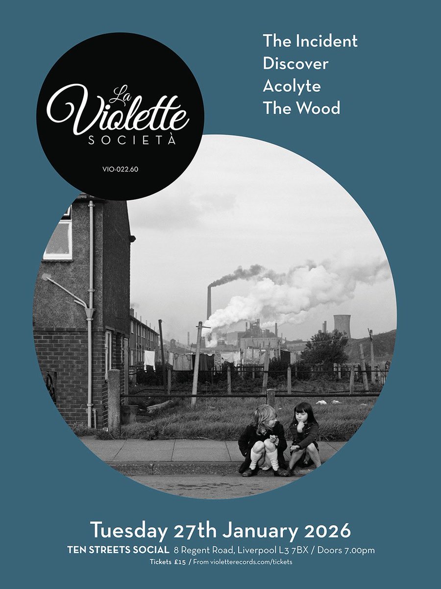 The penultimate La Violette Società. 

The Wood
The Incident
Discover
Acolyte 

Tuesday 27th January. 7pm. Ten Streets Social. L3 7BX

Tickets: tickettailor.com/events/violett…