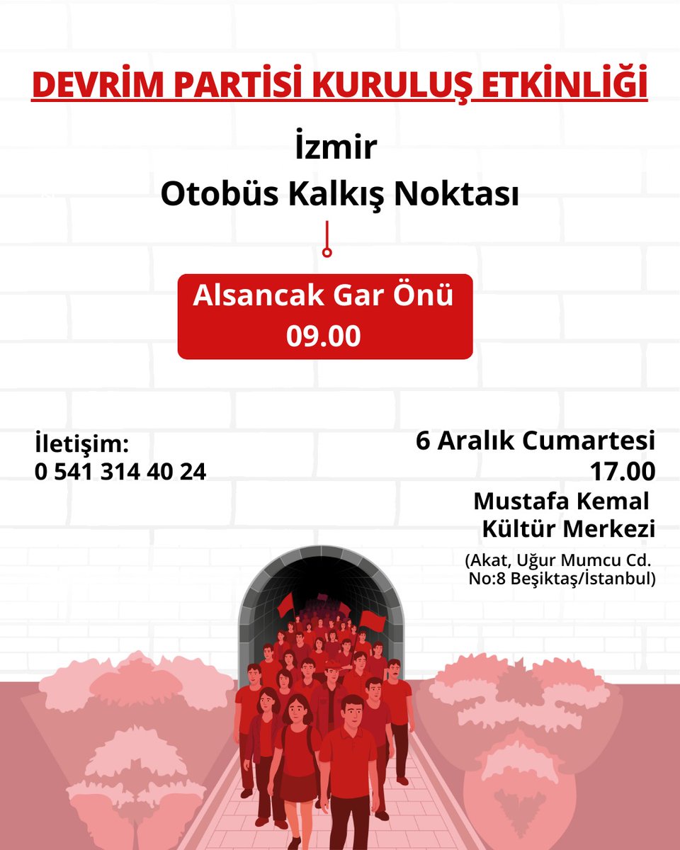 📢 Devrim Partisi Kuruluyor

İstanbul, Ankara, Eskişehir ve İzmir'den kuruluş etkinliğimiz için otobüs kaldırılacaktır. 

📌 6 Aralık Cumartesi 
📌 17.00
📌 Mustafa Kemal Kültür Merkezi - Beşiktaş / İstanbul 

Devrimci, cumhuriyetçi, yurtsever bir parti kuruyoruz. Eşit ve özgür
