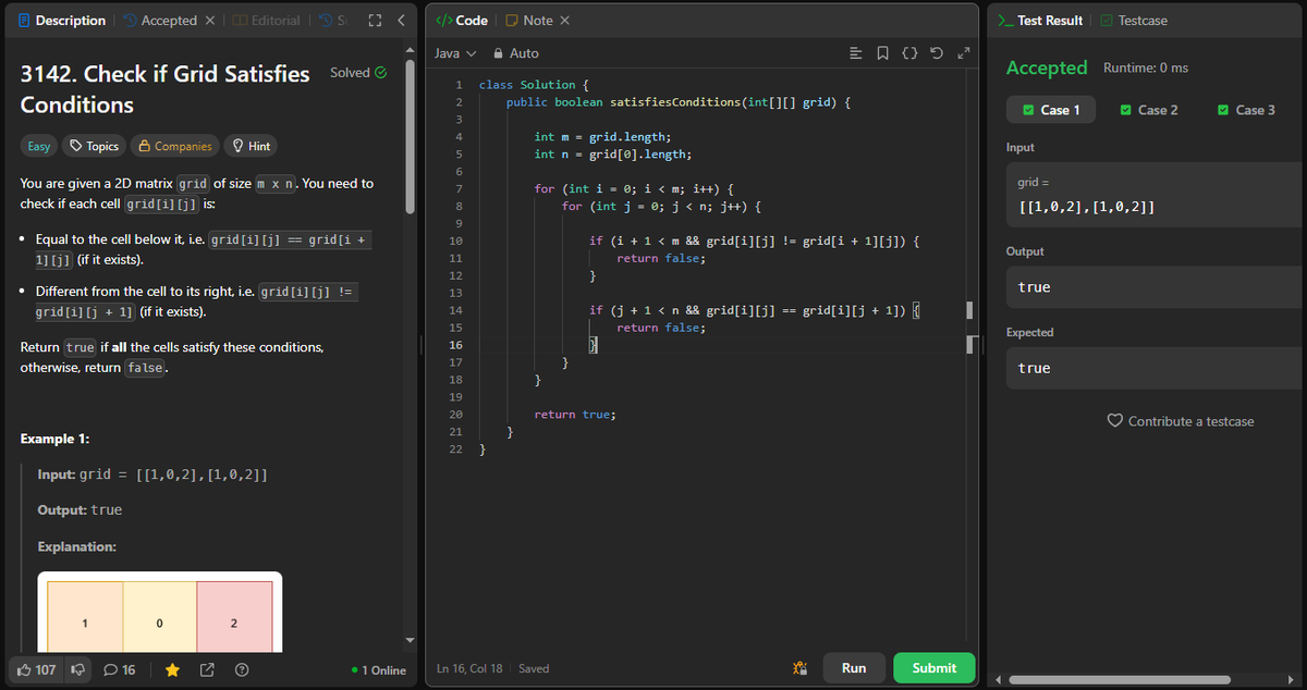 coder_s_Snippet's tweet image. #DailyCodingChallenge
Day 261
Task: Verify if the grid follows two rules: each value must match the value below it and differ from the one to its right.
Solution: Loop through all cells and check both conditions, return false on any violation, otherwise return true.
#LeetCode