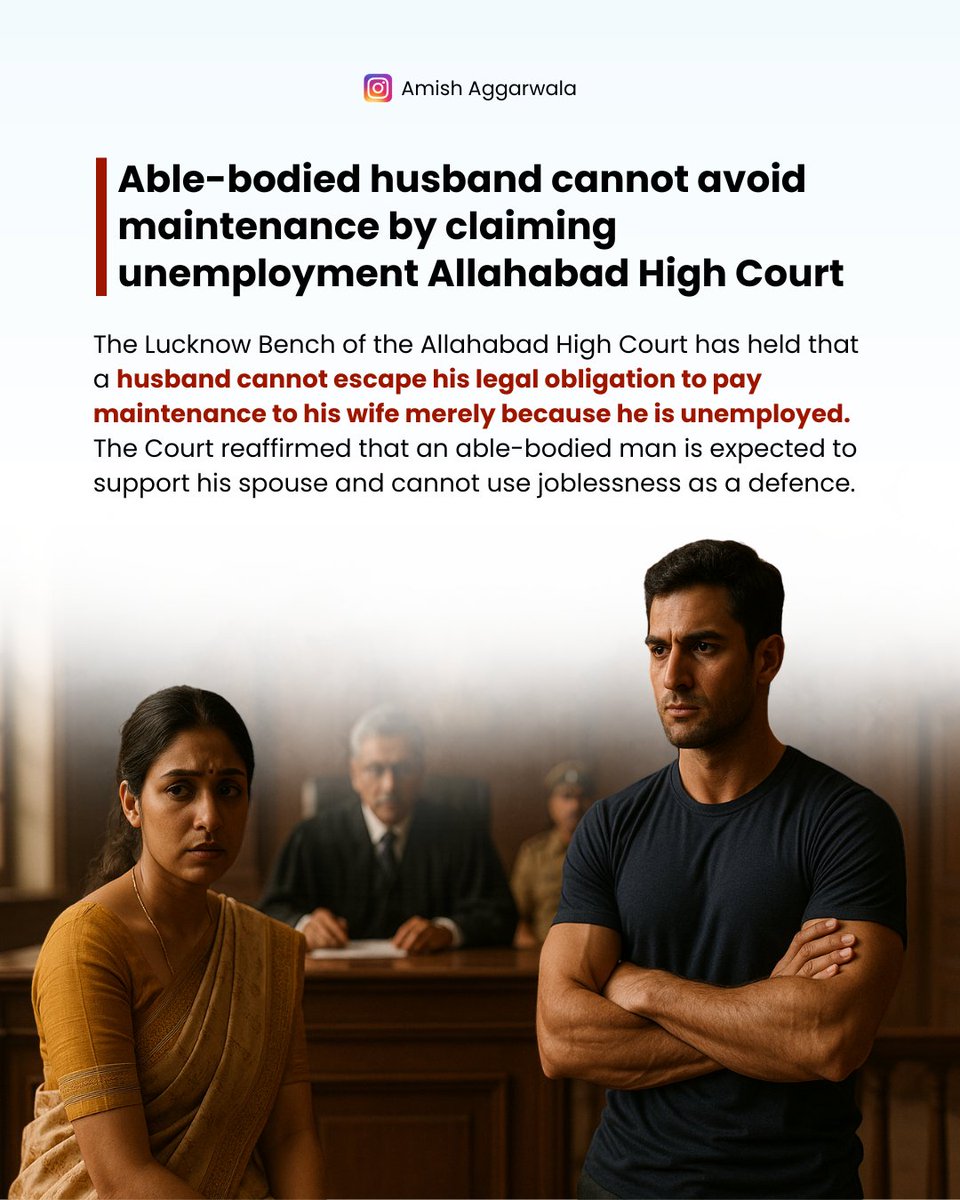 AmishAggarwala's tweet image. Able-bodied husband cannot avoid maintenance by claiming unemployment Allahabad High Court

The Lucknow Bench of the Allahabad High Court has held that a husband cannot escape his legal obligation to pay maintenance to his wife merely because he is unemployed. The Court…