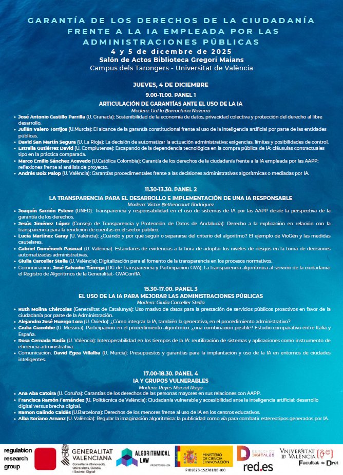 El prof. David San Martín Segura participa el día 4 con la ponencia "La decisión de automatizar la actuación administrativa: exigencias, límites y posibilidades de control" en este muy interesante congreso que se celebra en Valencia.