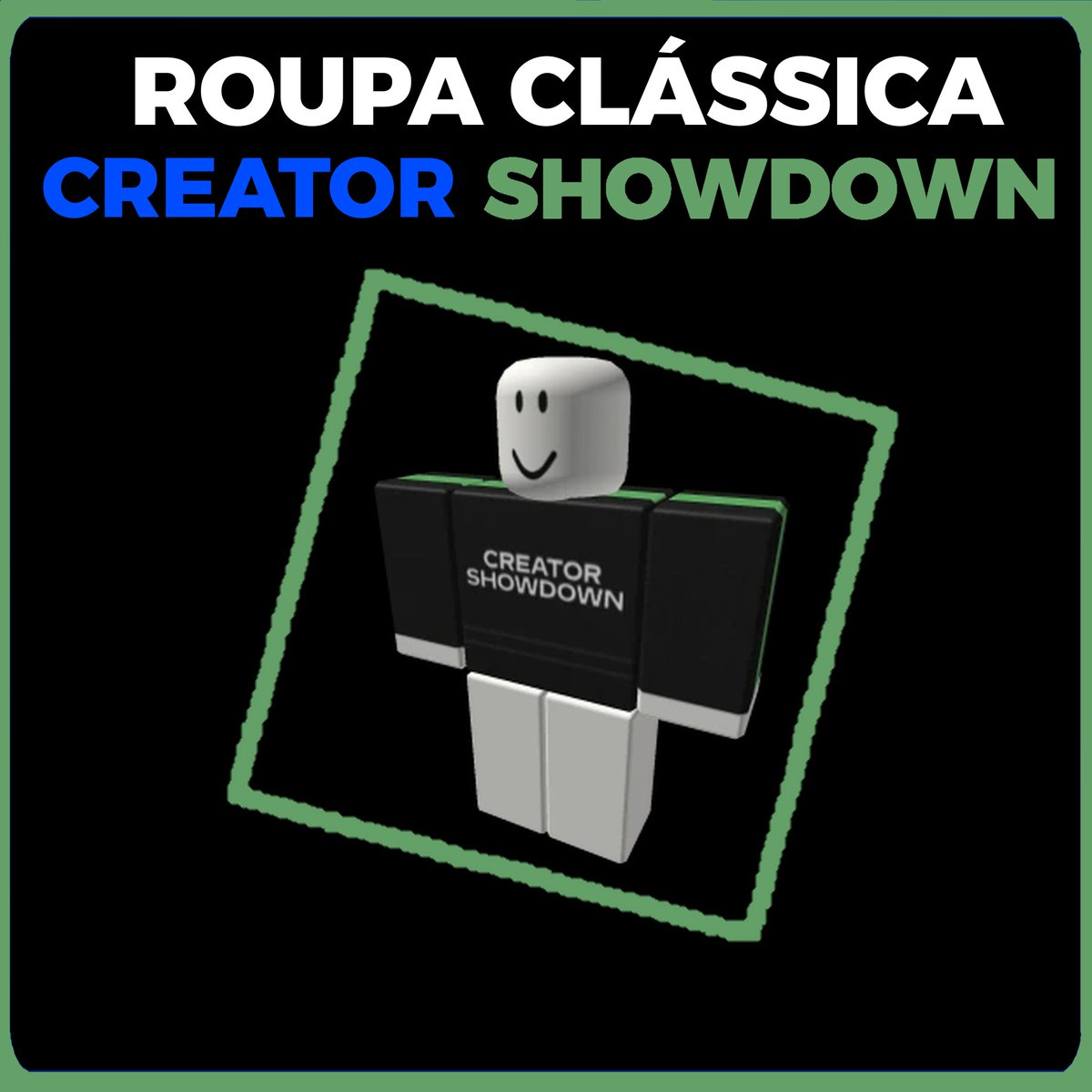 robloxptbrasil's tweet image. O Roblox acaba de lançar uma camisa classica para a equipe verde do Creator Showdown, porém está indisponível🟢
 
👕🟩 Creator Showdown Green Uniform - Shirt
roblox.com/pt/catalog/125…