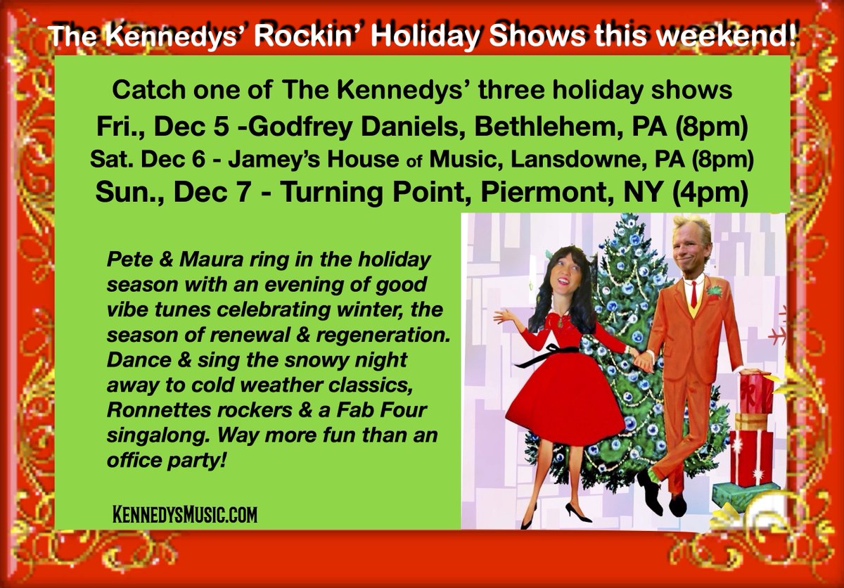 KennedysThe's tweet photo. We kick off our run of Rockin' Holiday Shows this weekend! Details and links: https://t.co/gjo4Nz24aN https://t.co/sid7jGsHRU