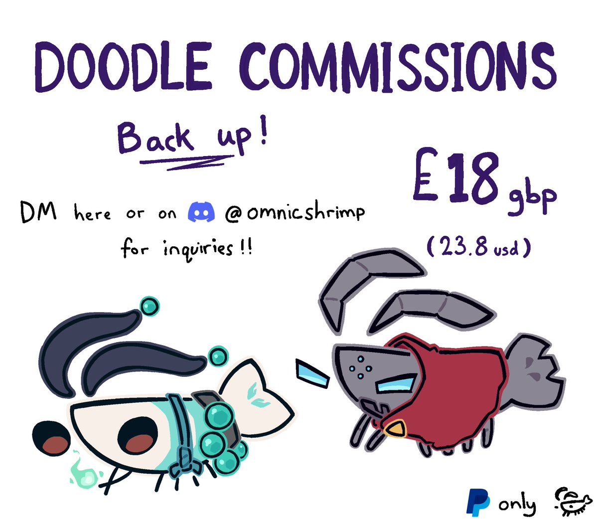 They are open until I'm full! check strawpage for more info 🦐