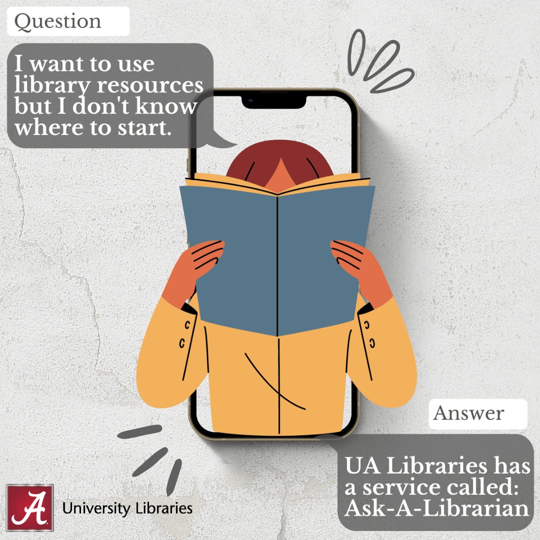 BrunoLibrary's tweet image. Stuck on an assignment and need some help? 

Chat with us on Ask-A-Librarian! 

Visit ask.lib.ua.edu to get started.