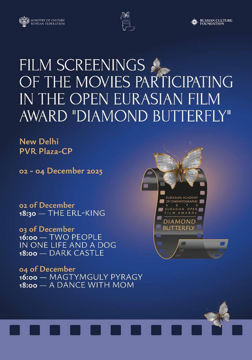 RusEmbIndia's tweet photo. Dear friends! 

📆 On December 2-4, #NewDelhi will host the screenings of the movies participating in the Open Eurasian Film Award #DiamondButterfly organized by the Russian Culture Foundation, Roskino and the #Russia’n Culture Ministry.

More details 👉🏻 https://t.co/SZNNKnKxJn https://t.co/BqSHEROHHJ
