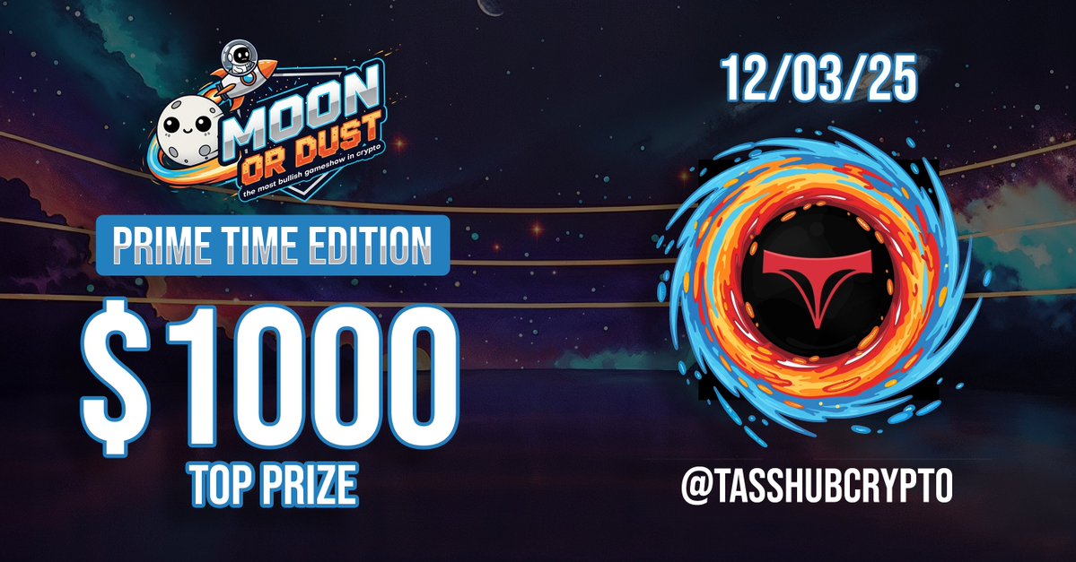 🚀 Moon or Dust - Prime Time

💰 Get ready for todays Prime Time Episode as <a href="/TassHubCrypto/">TassHub</a> take on the Whales to win $1000!

⏰ Live on X tomorrow at 12pm PST / 3pm EST

Also on Youtube link below 👇
