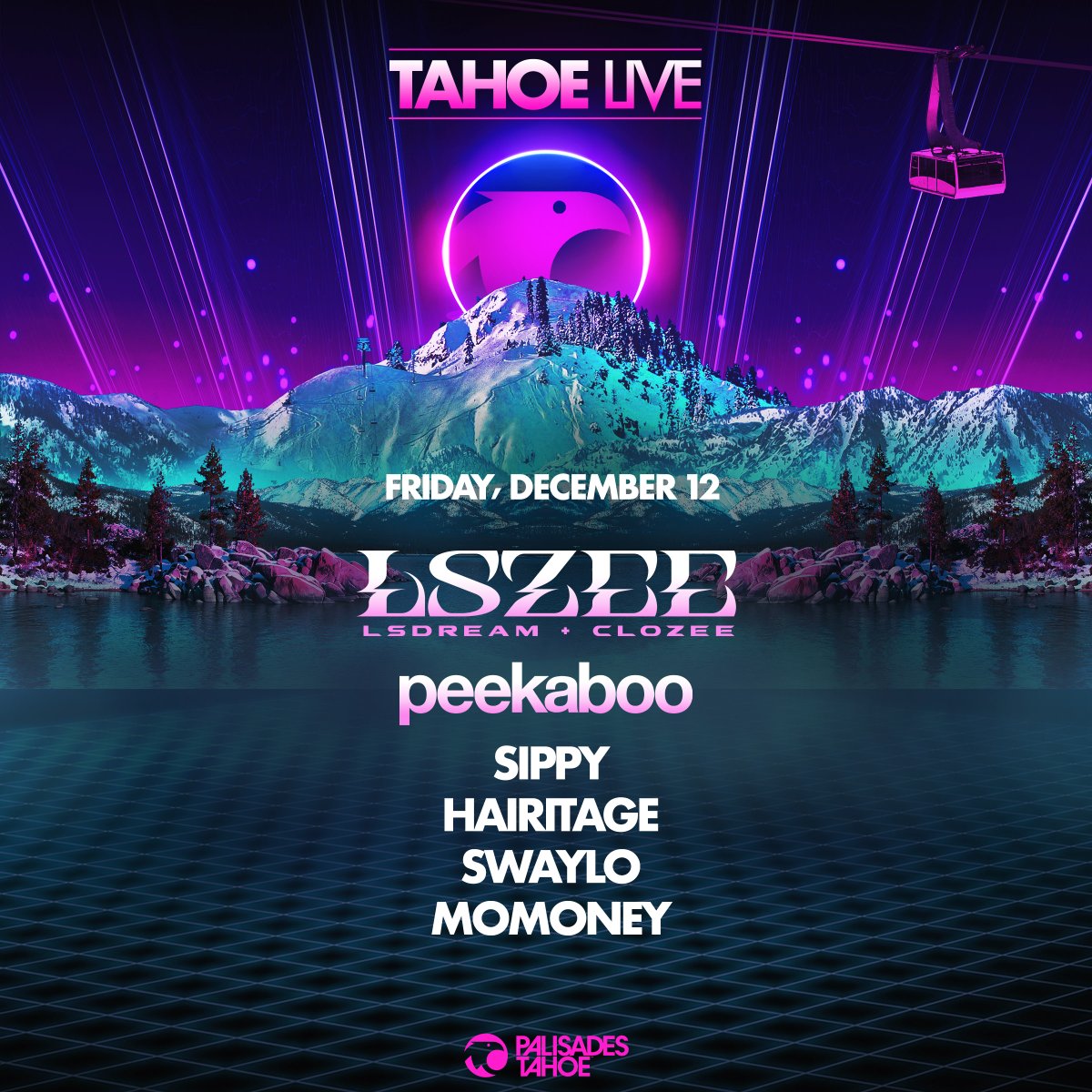 ‼️LAST CHANCE!‼️

Friday GA and VIP tickets move to FINAL tier pricing this Sunday at midnight. 

Lock in the lowest-priced tickets to see LSZEE, Peekaboo and more before they’re gone.

Info + tickets >>> tahoelive.net

🪩 Dec. 12, 13, 14 
⛰️ Palisades Tahoe