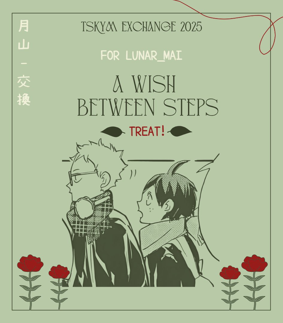 tskymexchange's tweet image. TREAT!
✨"A Wish Between Steps"
✨For lunar_mai
✨Rated T
✨1k | Confessions, Mutual pining, Firends to lovers
✨ archiveofourown.org/works/74821041