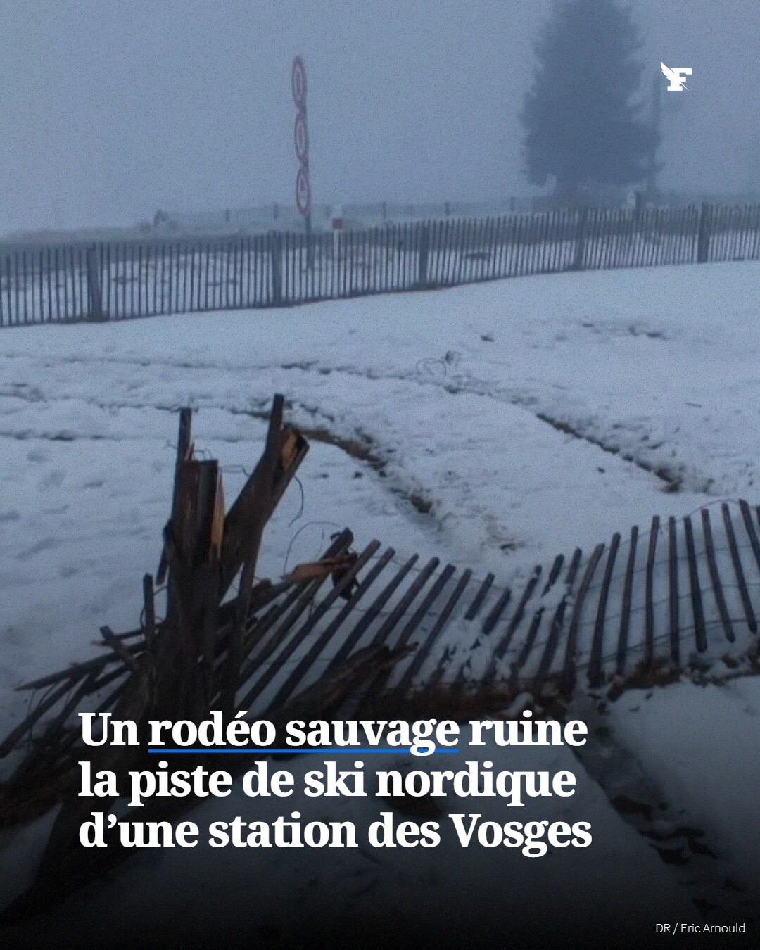 En plus d’avoir ruiné la trace des skieurs et les efforts des bénévoles, les auteurs des faits ont également défoncé des barrières en bois. →