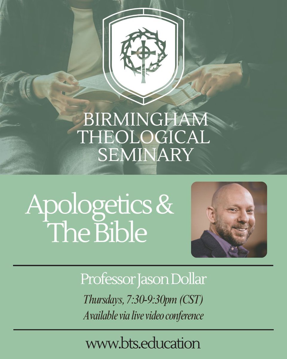 BirmingTheoSem's tweet image. Interested in apologetics? Check out this great upcoming class and view our entire spring line-up here: bts.education/spring-2026-sc…