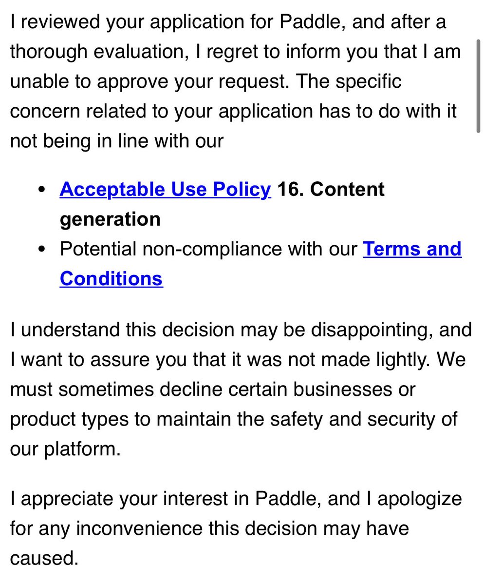 firefish's tweet image. 出海支付踩坑。
申请了 paddle 支付，卡在了网站审核阶段，先发邮件告知我补齐产品介绍等材料。
我按照要求补齐后好多天都没回音，发了两封邮件追问后告知我，他们的政策不支持内容生成类产品😂。
接下来试试Lemon Squeezy 。