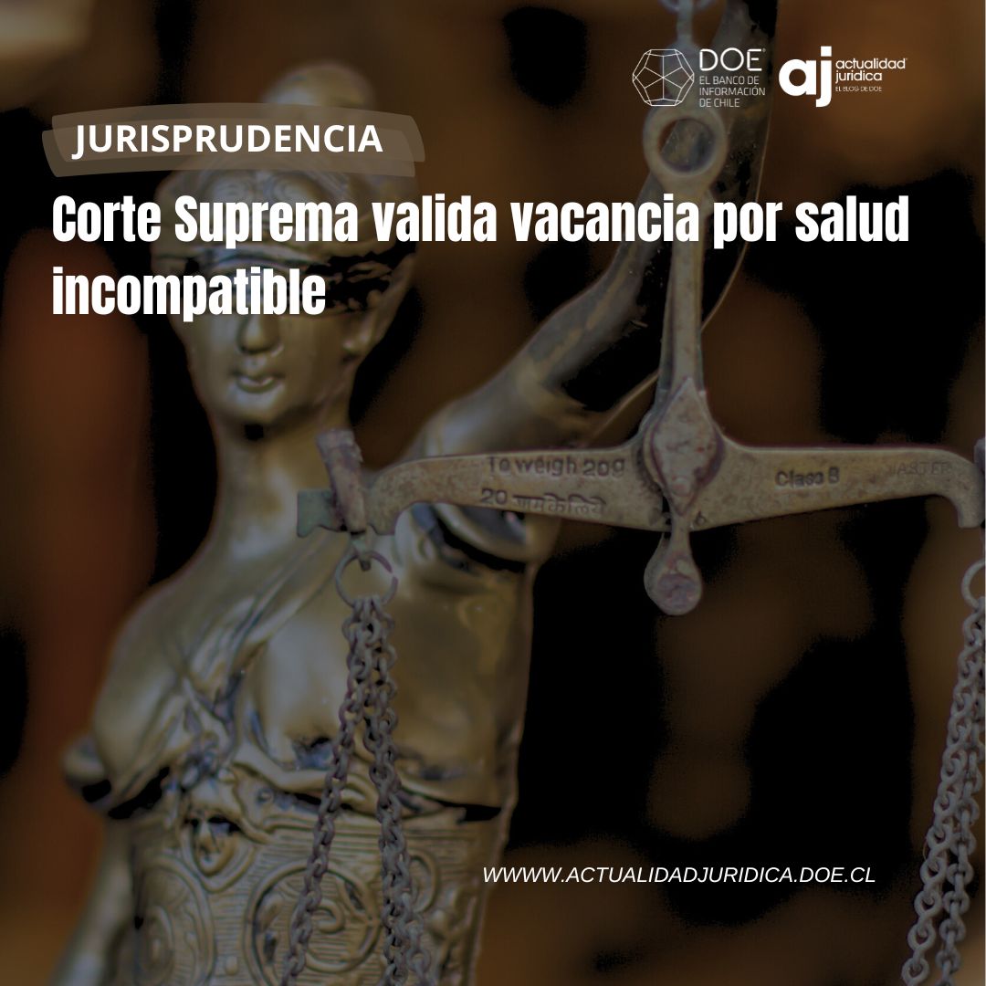 ⚖️JURISPRUDENCIA| La Tercera Sala rechazó el recurso en Rol 4.348-2025, precisando que la vacancia por salud incompatible procede cuando se acredita recuperabilidad y más de seis meses de licencias médicas en dos años.

Lee acá➡️actualidadjuridica.doe.cl/corte-suprema-…

#DOE #Salud