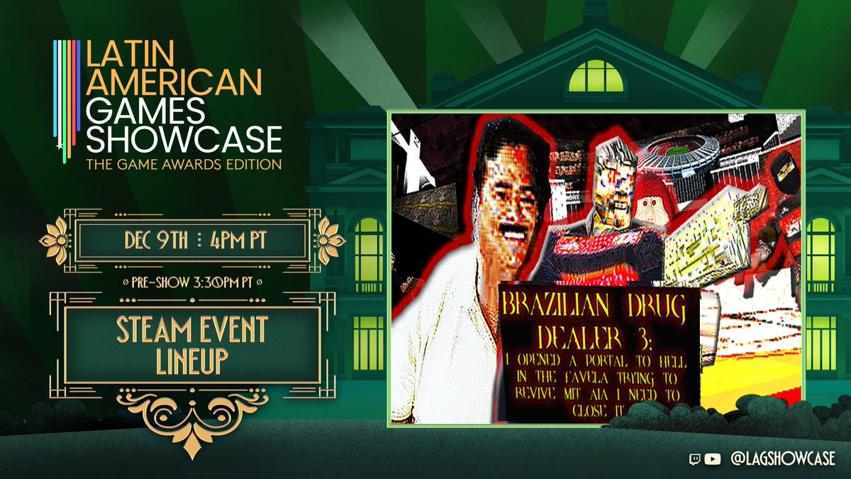 JoevenoYT's tweet photo. We're not in players voice :( but you know what we're in? LATIN AMERICAN GAMES SHOWCASE 2025 *THE GAME AWARDS EDITION*! We're in the Steam Event!! Thanks @LAGShowcase #LAGS2025 for the opportunity for BRAZILIAN DRUG DEALER 3: I OPENED A PORTAL TO HELL IN THE FAVELA TRYING TO REVIVE MIT AIA I NEED TO CLOSE IT !