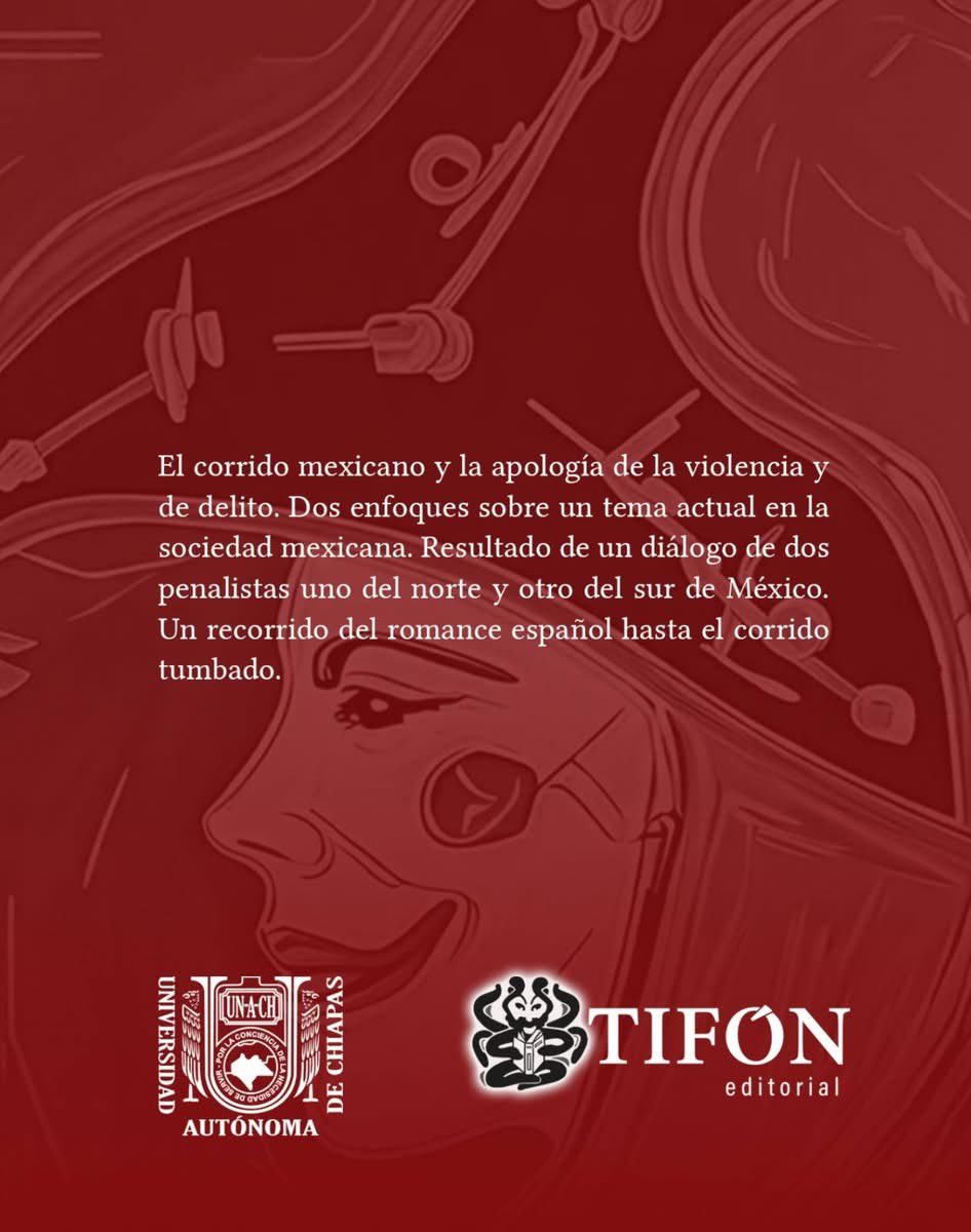 “El Corrido Mexicano” (teoría del delito y política criminal), coautoría de Marco Antonio Besares Escobar y Francisco Galván González, Miembros Correspondientes de la Academia Mexicana de Ciencias Penales. Presentación en la Universidad de Sevilla, España, este 12 de diciembre👇