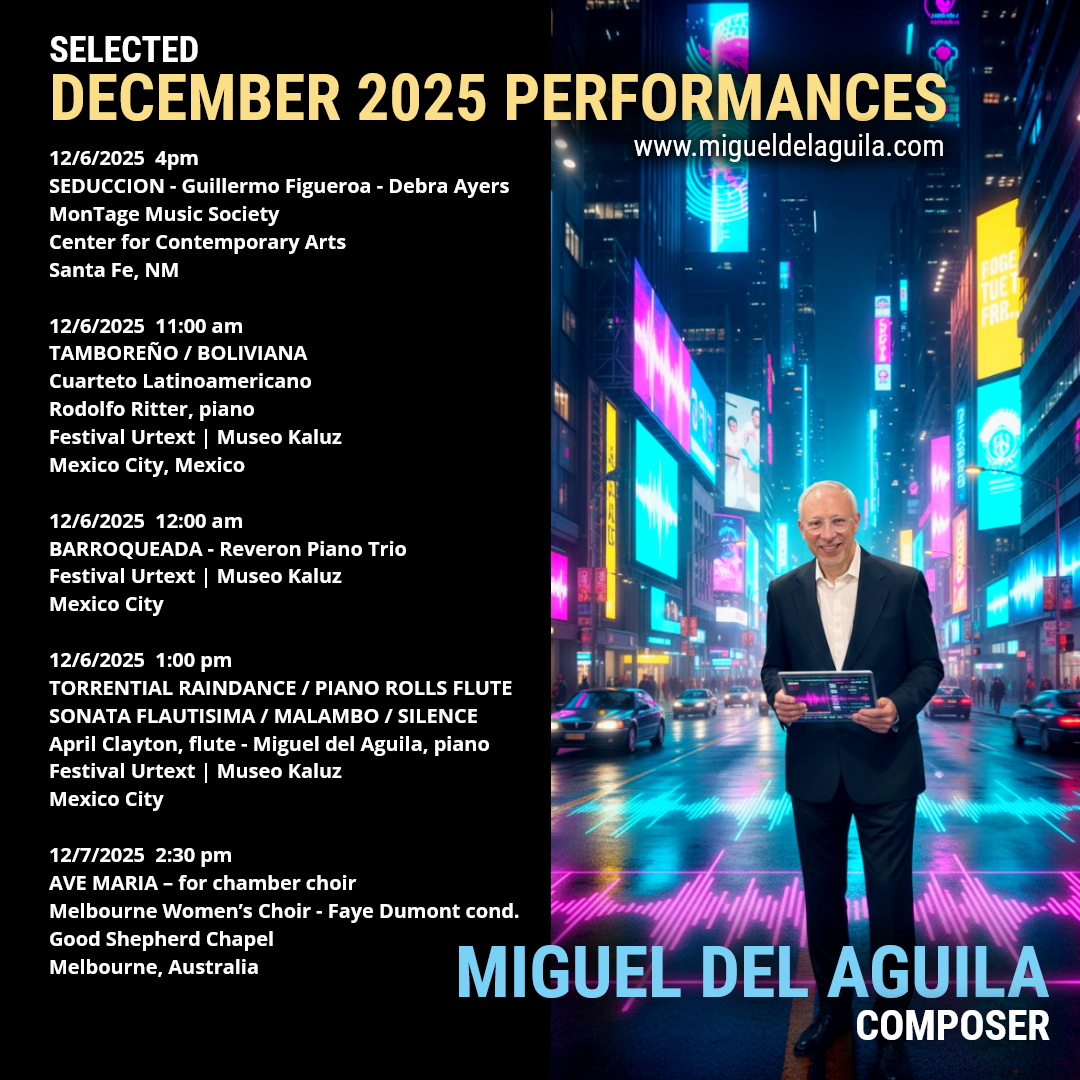 #MigueldelAguila’s music this month - #FromSanta Fe to #MexicoCity to #Melbourne 🌎🎶
 December 2025 brings five powerful #performances of my #chambermusic—featuring #festival #spotlights, and #globalcollaborations. Honored to be presented by these incredible artists #Classical