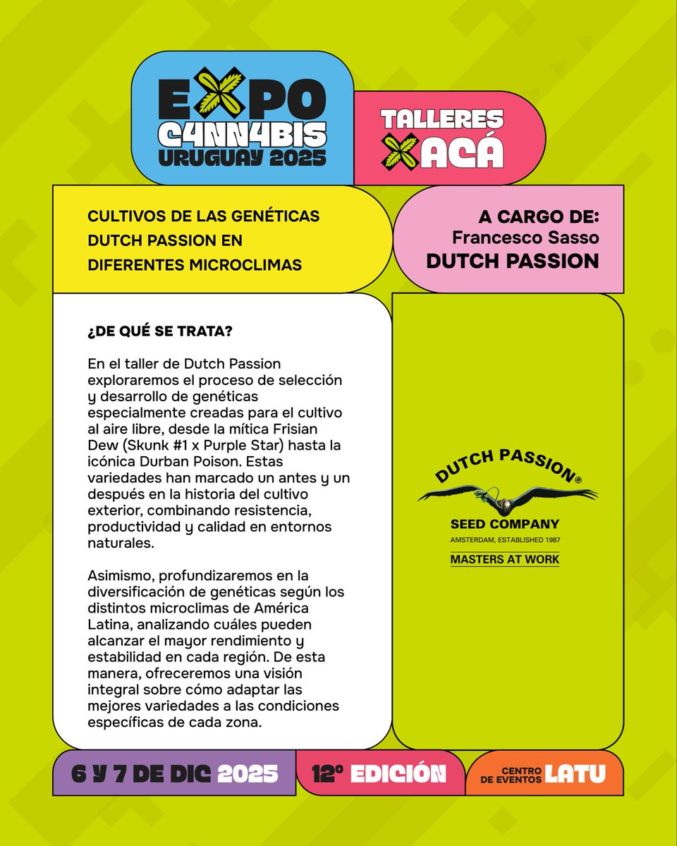 Talleres imperdibles en ExpoC4nn4bis  2025

📍 1 — Introducción al cultivo de hongos comestibles y medicinales
A cargo de Tomás Di Lorenzo
📍 2 — Cultivos de genética Dutch Passion en diferentes microclimas
A cargo de Francesco Sasso
📍Centro de Eventos LATU – 6 y 7 de diciembre.