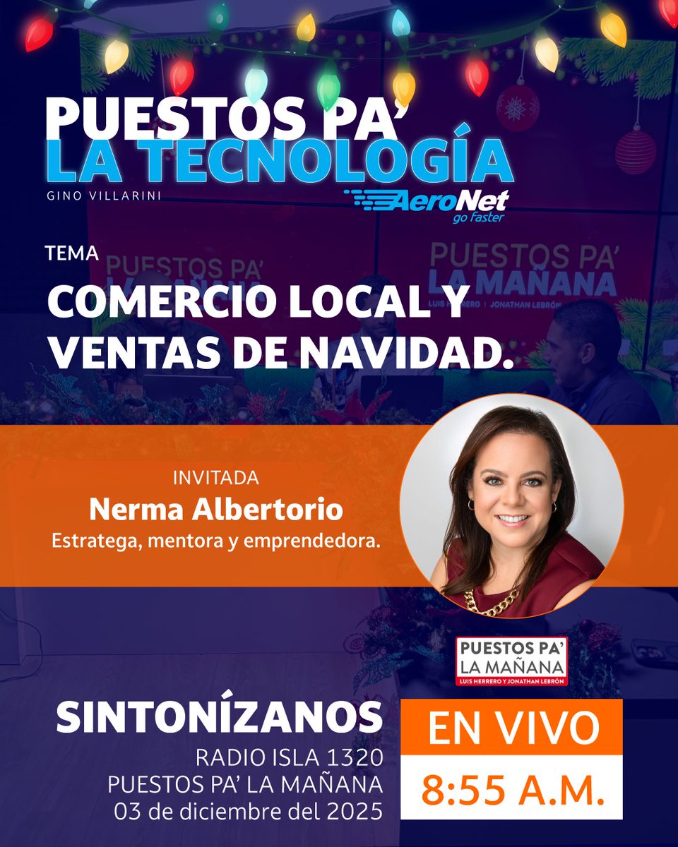 🎙 ¡Mañana arrancamos con un tema clave para esta temporada!

En Puestos Pa’ la Tecnología, conversamos con la estratega, mentora y emprendedora Nerma Albertorio sobre comercio local y ventas de Navidad  🎄. Cómo prepararte, qué estrategias funcionan y qué debes tomar en cuenta
