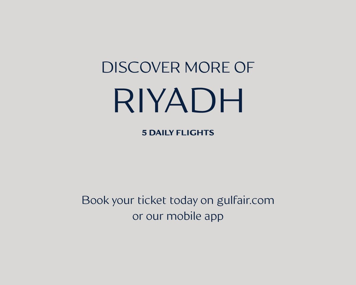 GoldStrAviation's tweet photo. Pack your bags for Riyadh Season! Experience Saudi culture, music, art, and entertainment come alive. Choose on of Gulf Air's 5/daily flights.
#GulfAir #Bahrain #Riyadh https://t.co/pVuGOz6cUS