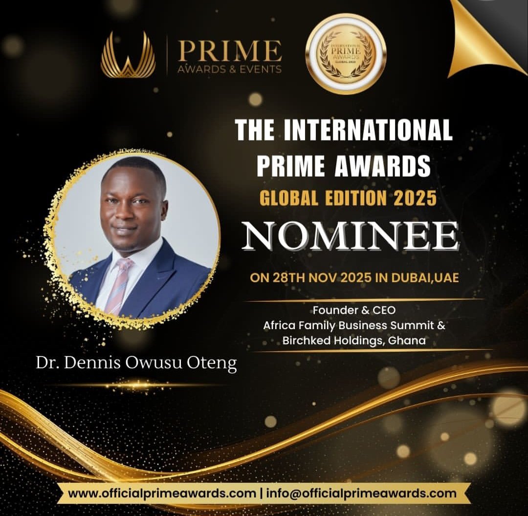 kelzi_estheren's tweet photo. Congratulations Dr.Dennis Owusu Oteng!🏆Excellence in Family Business Leadership & Legacy Award winner Prime Awards 2025, Dubai.
Your legacy work inspires me daily.#PrimeAwards #FamilyBusiness #Succession #Legacy #Mentor #ArchBishopNick #StarAcademyLeLive @chrislil_gh https://t.co/lBJFrwUq8Z