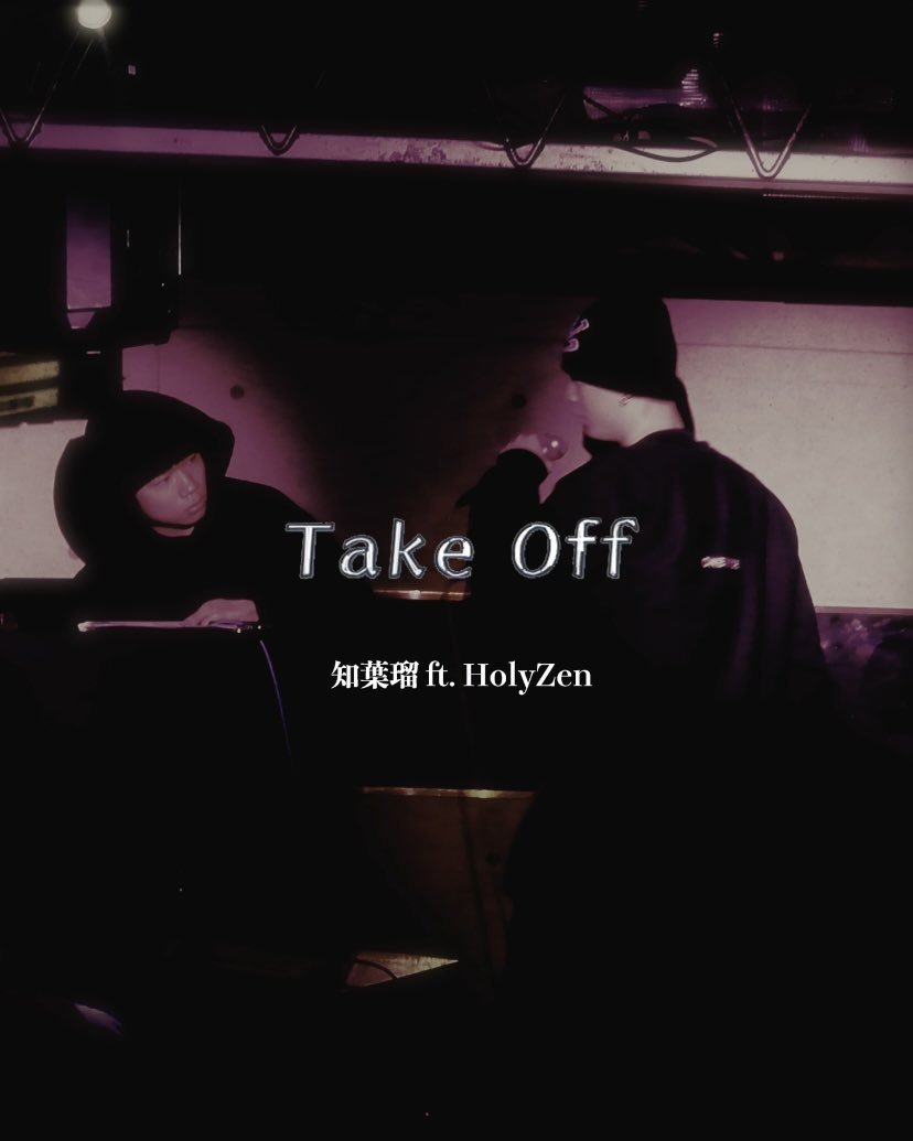 syungaa's tweet photo. "Take  Off''知葉瑠ft. HoryZen
LIVEムービー NOW  ON instagram https://t.co/N7vu5I4hQK