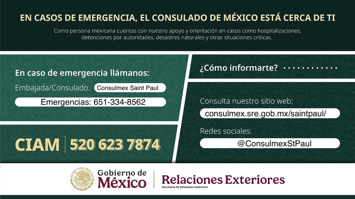 Recuerda que puedes llamar al número de emergencias de   <a href="/ConsulMexStPaul/">ConsulMex Saint Paul</a> para localizar a un familiar detenido u hospitalizado,   solicitar orientación por violaciones a tus derechos o pedir apoyo si te   encuentras en situación de vulnerabilidad. 
    #CIAM #ProtecciónConsular