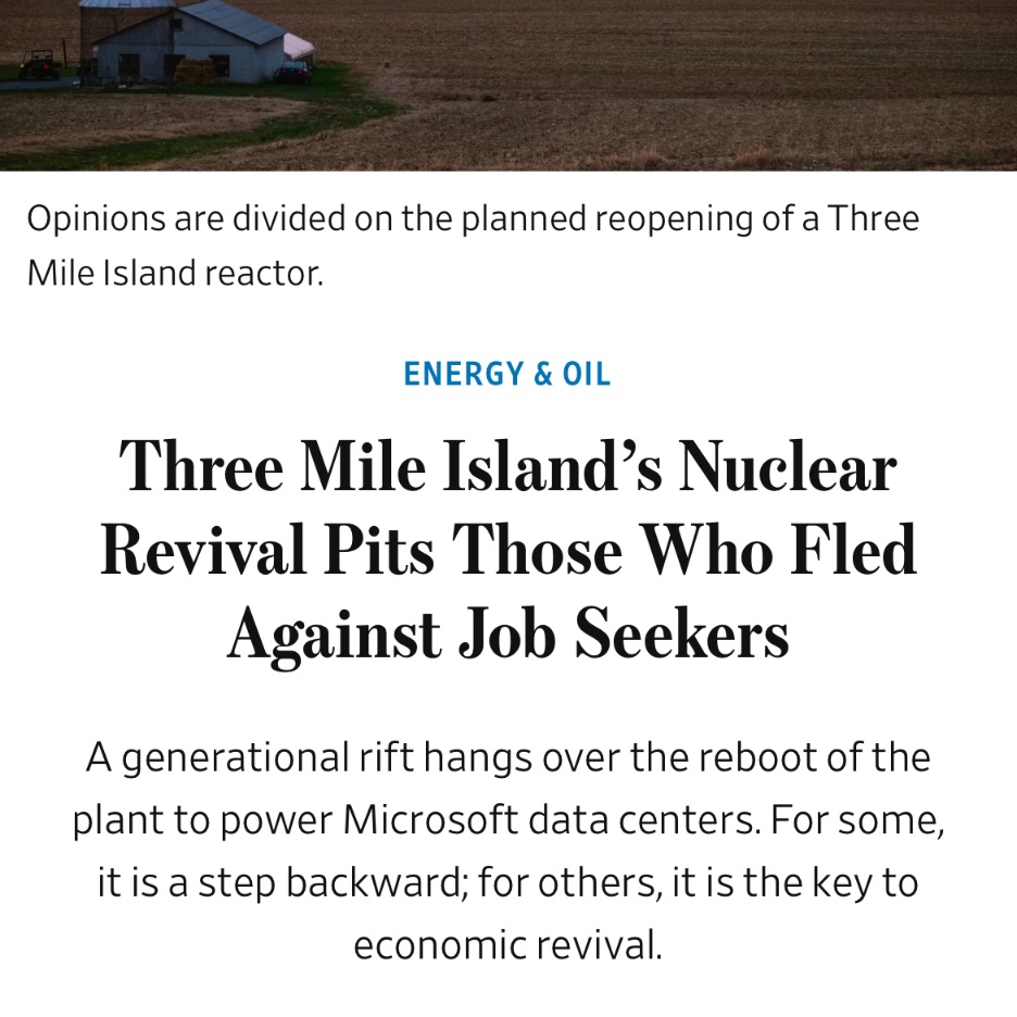 GreenPlusAnE's tweet image. WSJ:
Trump and Microsoft want to reboot the Three Mile Island nuclear plant. Locals in their 30’s are excited about the jobs it will bring in, but Baby-Boomer retirees are mobilizing to stop it.