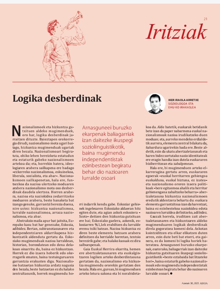 #Argia-ko azken artikuluan, abertzaletasunaren eta hizkuntzaren aldeko mugimenduaren arteko desberdintasunez idatzi dut:

✍️ «Logika desberdinak» - argia.eus/argia-astekari…