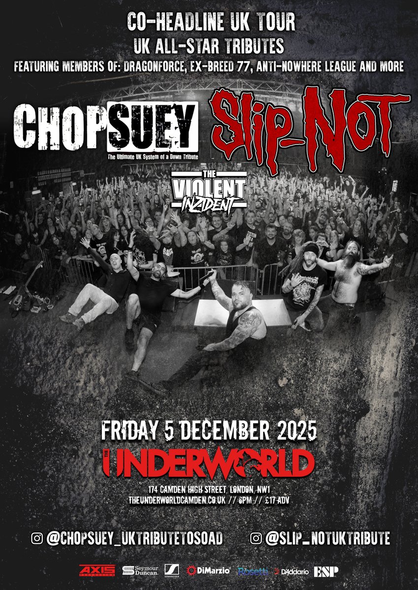 TheUnderworld's tweet photo. FRIDAY ⚡️ The ultimate tribute showdown with #ChopSuey @SystemOfADown alongside #SlipNOT @Slipknot tribute, plus lunatics @ViolentInzident, live at @TheUnderworld, Fri 5 Dec with after party at @BlackoutCamden.

FINAL TIX 🎟️ https://t.co/7e7krjNwMC https://t.co/x4BpTznXeG