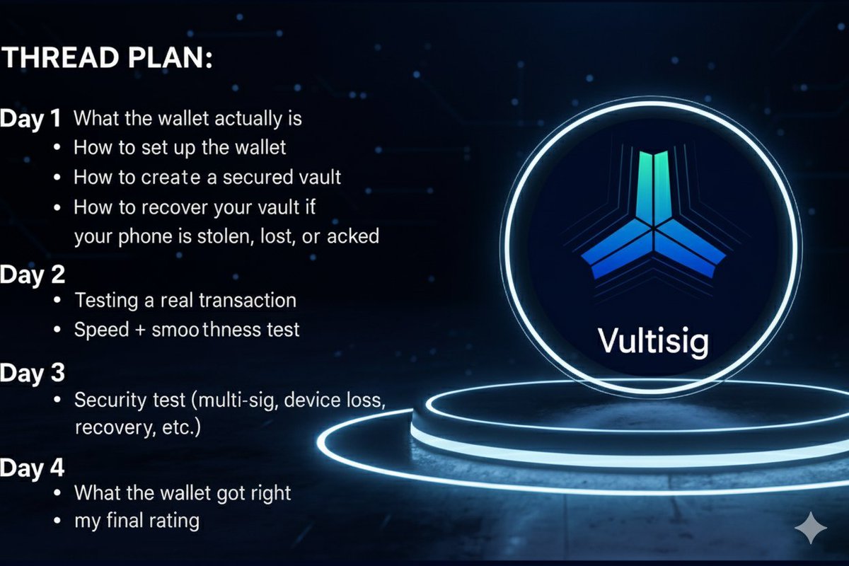 A 4-Day thread 🧵 + video Proof-of-Use review of 
<a href="/vultisig/">Vultisig</a>
 after using it daily for 6+ weeks with real funds.

Honestly, this is the first wallet I’ve used where I don’t worry about losing a device and everything disappearing with it.

Check the thread plan in the image below.