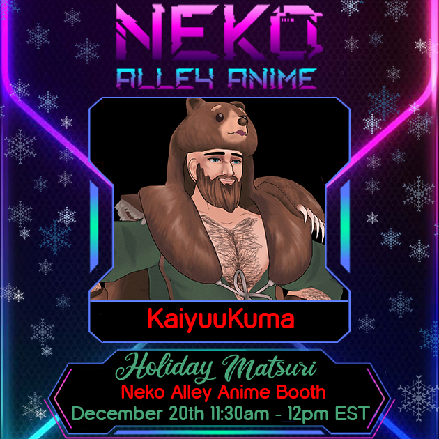 Guest Appearance! We have <a href="/KaiyuuKuma/">Kaiyuu Kuma🐻</a> joining us @holidaymatsuri Come by the Neko Alley Anime booth and meet Kaiyuu the Druid and nature lover

Be on the look out for our other guests!