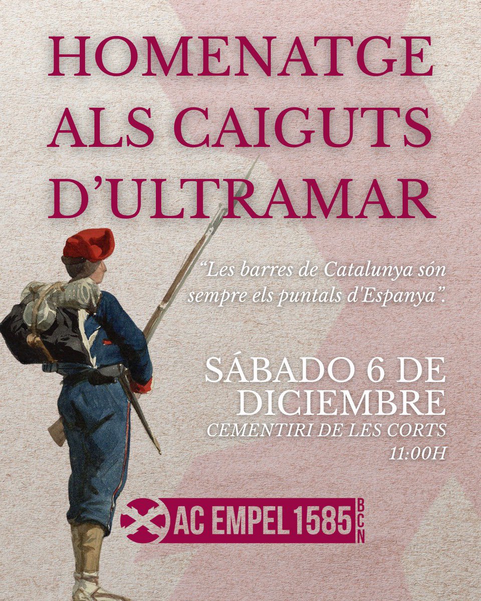 Este sábado 6 de diciembre a las 11:00h estaremos en el cementerio de Les Corts (Barcelona) rindiendo homenaje a los caídos de Ultramar.

Que su sacrificio por España ilumine siempre nuestra memoria y sean para nosotros ejemplo vivo de valentía y deber.