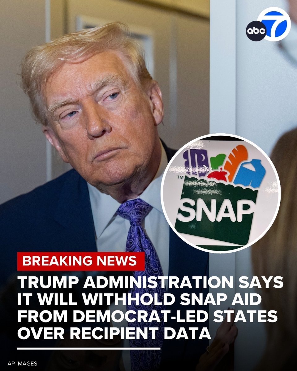 #BREAKING: The Trump administration said it will withhold SNAP food aid from recipients in most Democratic-led states starting next week unless they provide recipient data. abc7.la/4rzsNfK