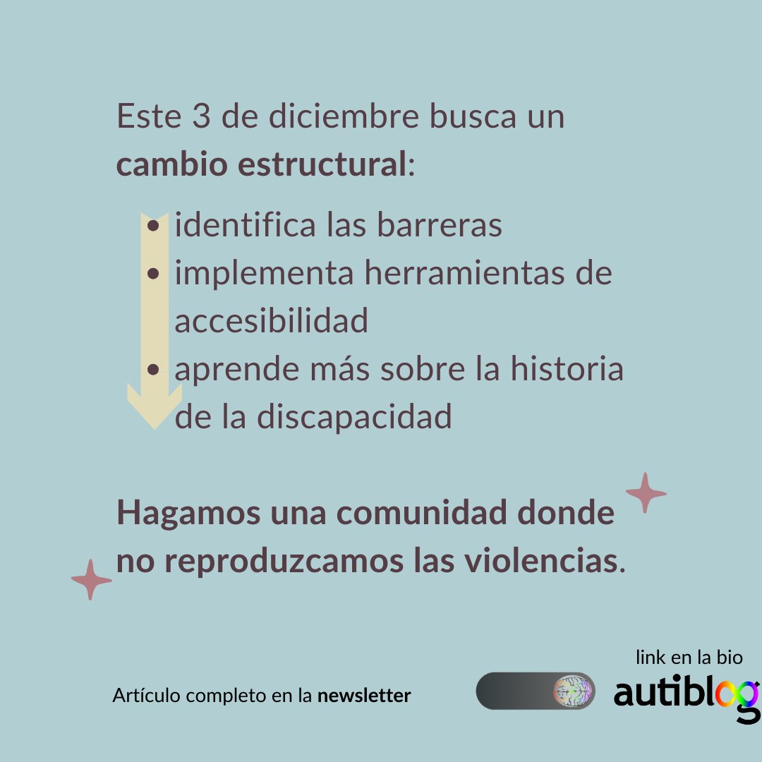 Este 3 de diciembre busca un cambio estructural:

identifica las barreras implementa herramientas de accesibilidad aprende más sobre la historia de la discapacidad. Hagamos una comunidad donde no reproduzcamos las violencias. +