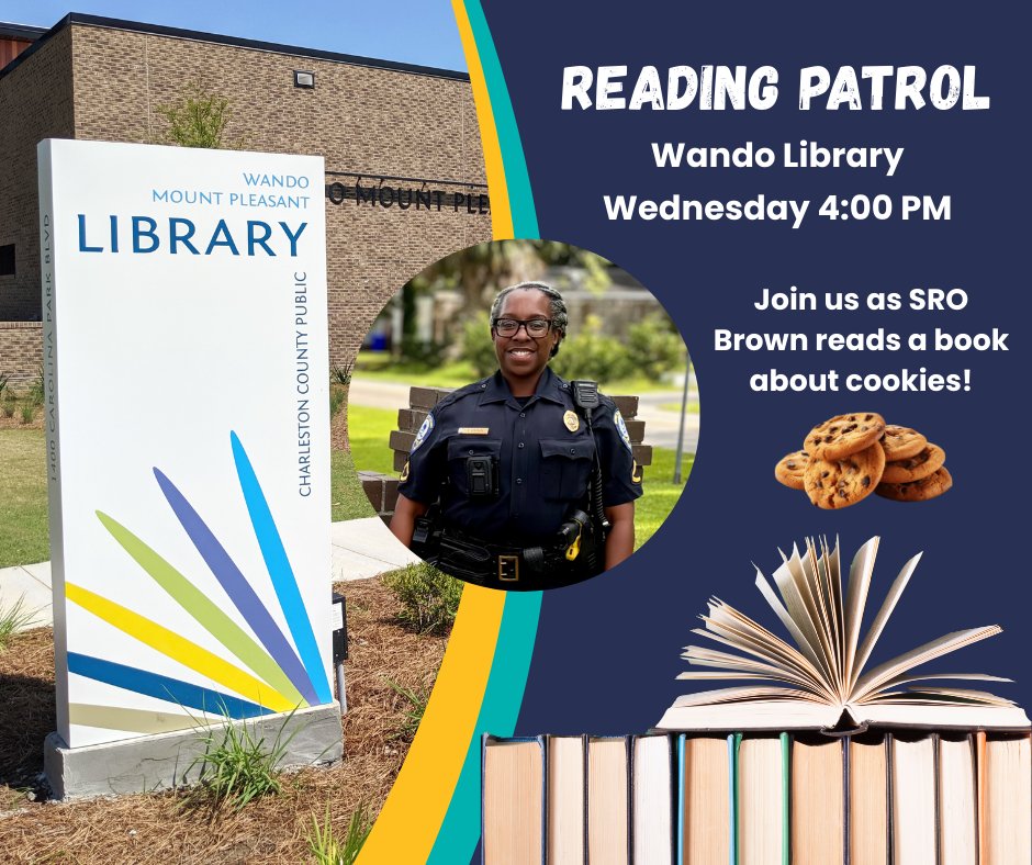 It’s story time with SRO Brown! Join her this Wednesday at 4 PM at the Wando Library as she leads Reading Patrol and shares a fun, sweet story all about cookies. Come enjoy a good book and say hello to one of our favorite School Resource Officers! 📚