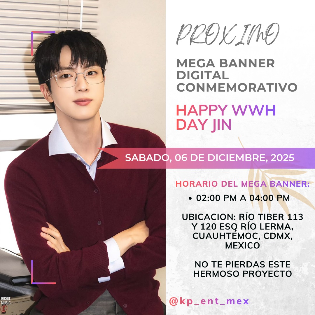 Latinoatunas's tweet photo. 💜🎉 ¡Fanproject “HAPPY WWH DAY” por el cumpleaños de Jin! 🎉💜

Estamos felices de invitarlas a celebrar a nuestro Seokjin con una pantalla digital muy especial en CDMX, con motivo de su cumpleaños y el aniversario de su álbum HAPPY. ✨

📅 Fecha: 6 de diciembre
📍 Ubicación: Río Tiber 113, Cuauhtémoc, CDMX
🗺️ "Ver en Maps" (https://t.co/e1UeTXrEM8)
🕒 Horario: 2:00–4:00 PM (único horario)

💜 Organizan:
JinSpace | Latinoatunas | Purple Soulmate | Tapitas de Jinnie

💜 ¡No te pierdas esta oportunidad de celebrar junt@s a Jin!

#방탄소년단진 #진 #BTSJIN #JIN #HappyWWHDay

https://t.co/ctaK7kQOwh
