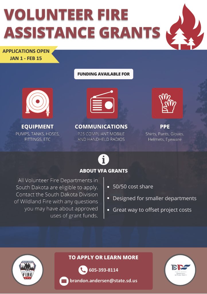 Grant applications for the Volunteer Fire Assistance Grants (VFA) program to be accepted from Jan 1, 2026 to Feb 15, 2026.
For details and more information contact Brandon Andersen (SDWF) at 605.393.8114 or brandon.andersen@state.sd.us.