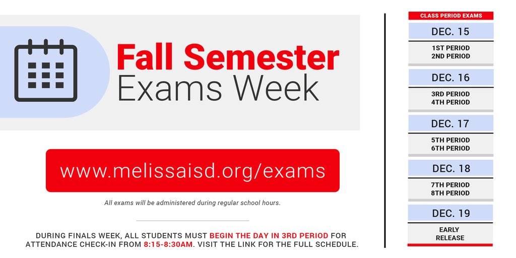 Reminder: Melissa High School fall semester exams will be administered Monday, Dec. 15, through Thursday, Dec. 18, with early release on Friday, Dec. 19. To view the exam schedule, the early release schedule, and important details, visit melissaisd.org/exams. #MHSRiseandShine