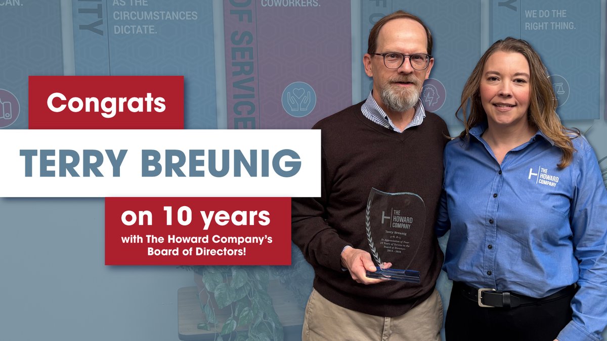 Join us in celebrating Terry Breunig's 10 year anniversary with The Howard Company's Board of Directors. 

Terry served on the board from 2015 to 2025. We appreciate all of the hard work you have put in these past ten years! 🎉