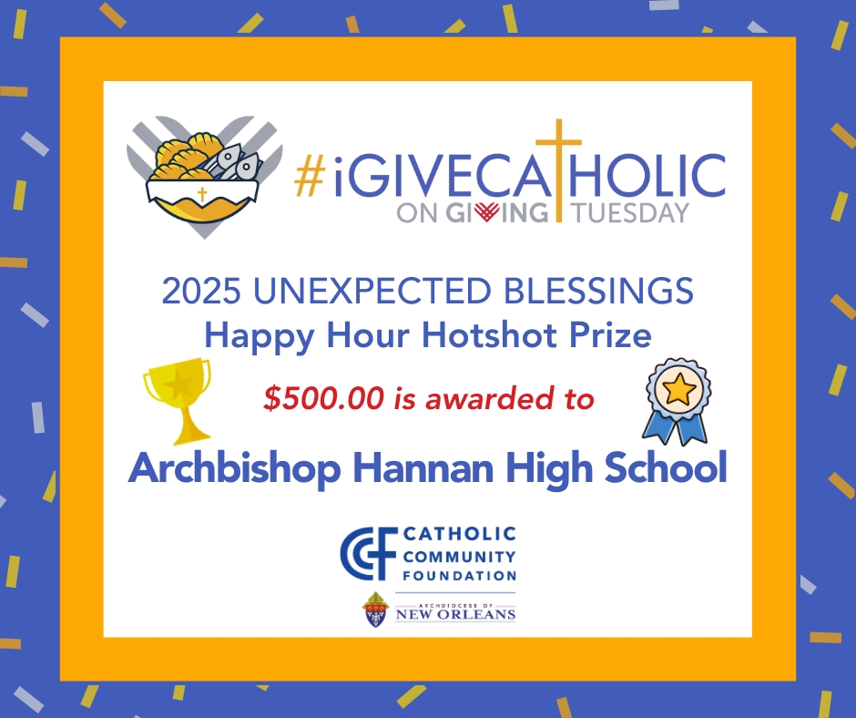🏆 <a href="/HannanHigh/">Archbishop Hannan HS</a> scores our latest $500 Unexpected Blessings Prize! 

The day isn't over... support your cause before midnight!

Donate at neworleans.igivecatholic.org 💙 

#iGiveCatholic #GivingTuesday #UnexpectedBlessings